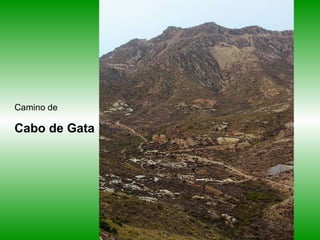 Camino de  Cabo de Gata 