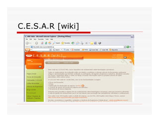 C.E.S.A.R [wiki]
 