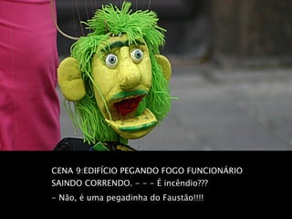 CENA 9:EDIFÍCIO PEGANDO FOGO FUNCIONÁRIO SAINDO CORRENDO. - - - É incêndio???  - Não, é uma pegadinha do Faustão!!!!  