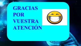 GRACIAS
POR
VUESTRA
ATENCIÓN
 