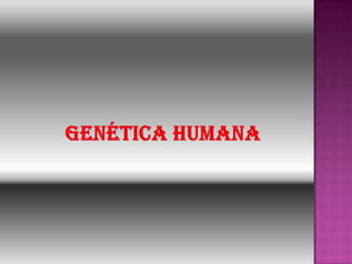 Genética humana 