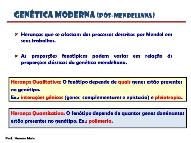 Genética pós mendel Genética pós mendel