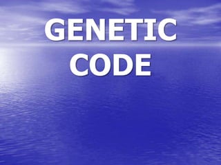 GENETIC CODE 