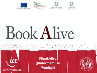 #BookAlive 
@informamuse 
@unipait 
 