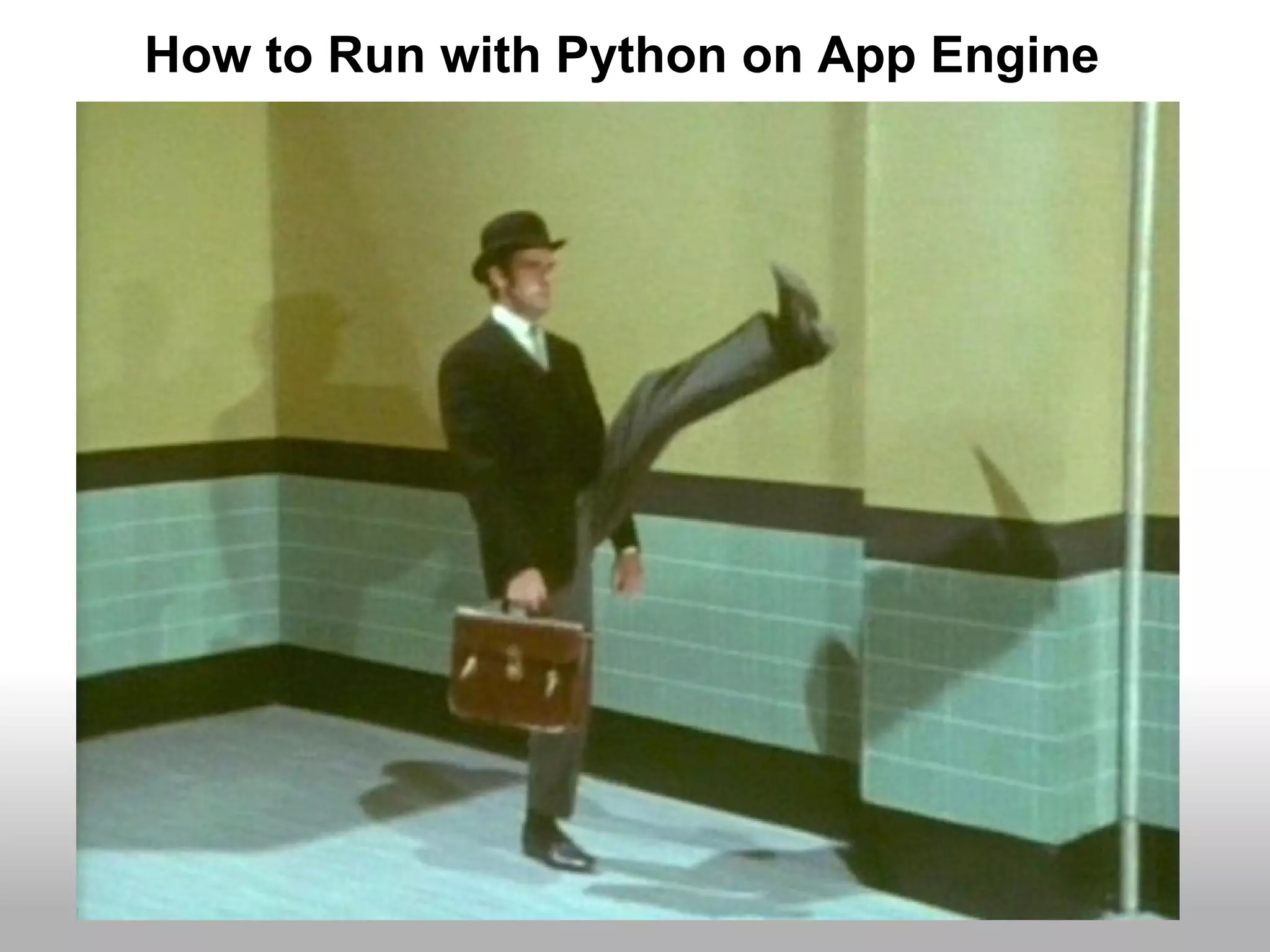 How to Run with Python on App Engine
 