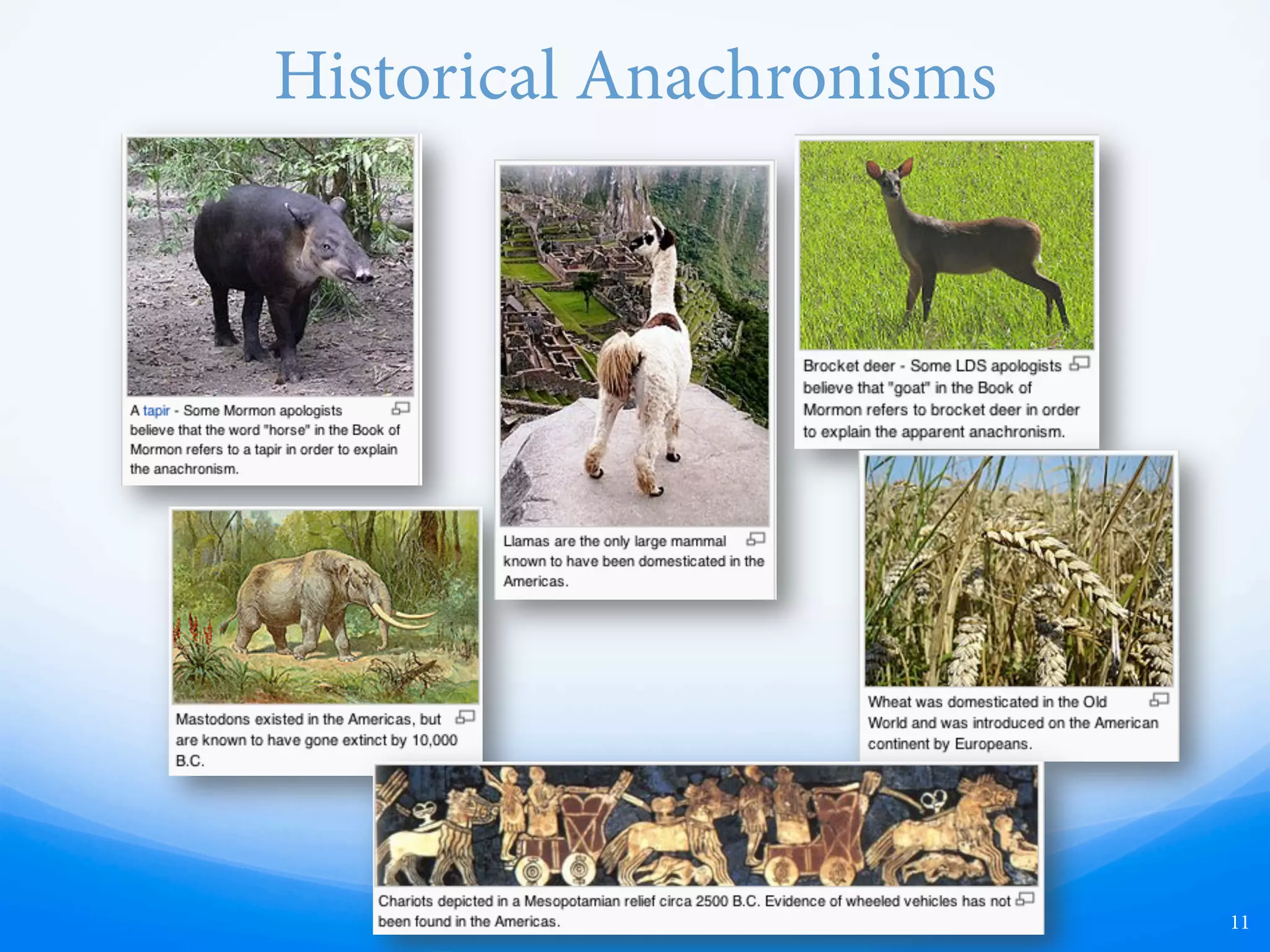 Historical Anachronisms
11
 