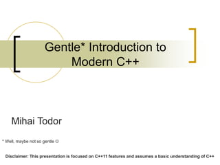 Gentle introduction to modern C++ | PPT
