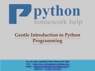 For any help regarding Python Homework Help
visit : - https://www.pythonhomeworkhelp.com/,
Email :- support@pythonhomework...