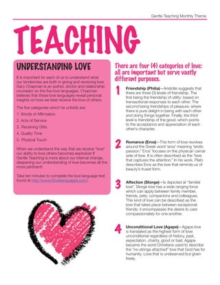 Gentle Teaching Monthly Theme
TEACHINGUNDERSTANDING LOVE
It is important for each of us to understand what
our tendencies ...