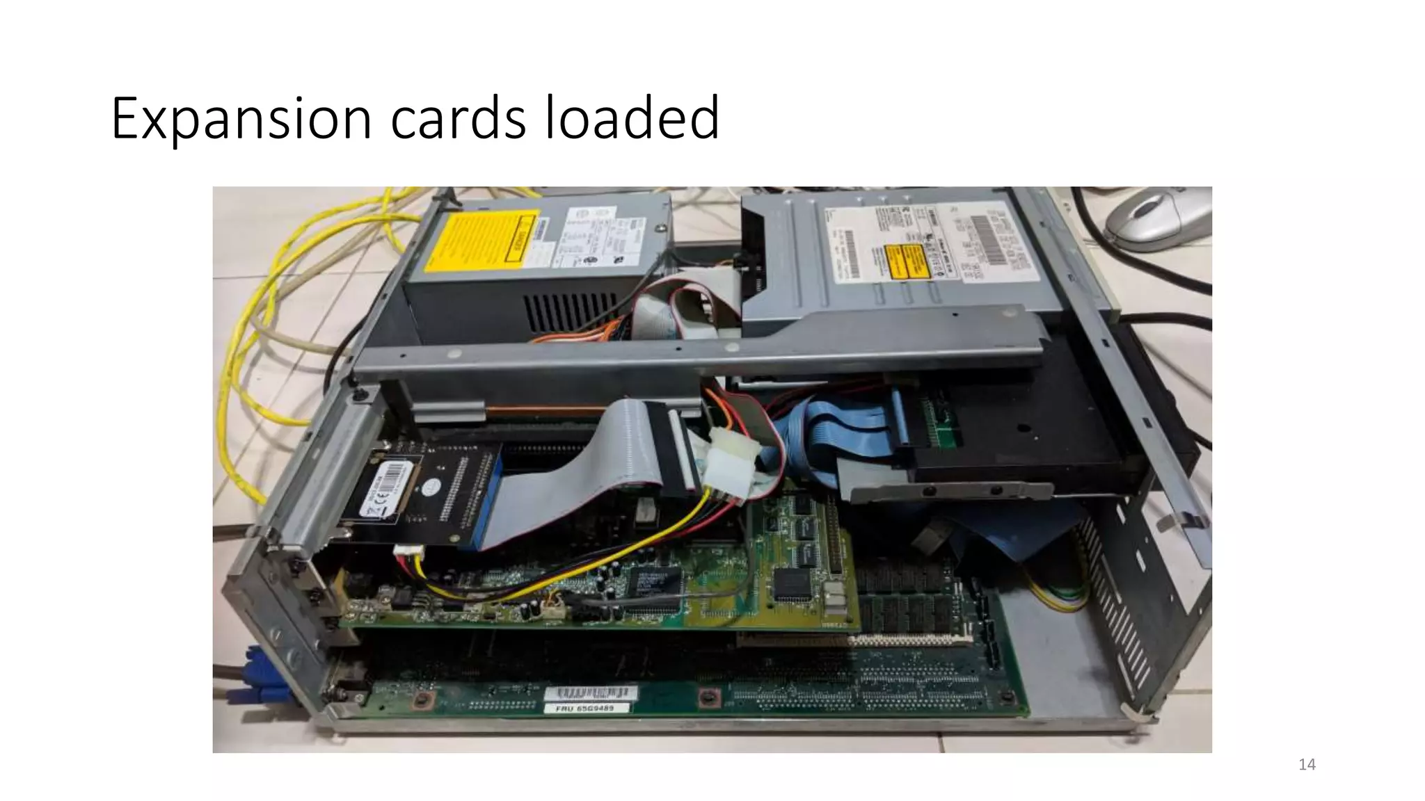 Expansion cards loaded
14
 