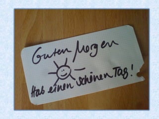 • die Tage
z.B. der Montag
• die Tageszeiten
z.B. der Morgen
aber die Nacht
maskulin - der
 