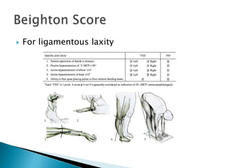  For ligamentous laxity
 