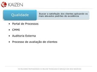 Portal de Processos CMMI Auditoria Externa Processo de avaliação de clientes 