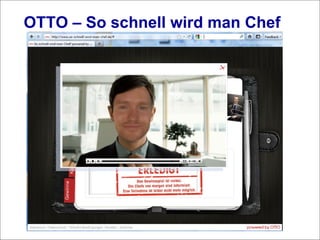 OTTO – So schnell wird man Chef 