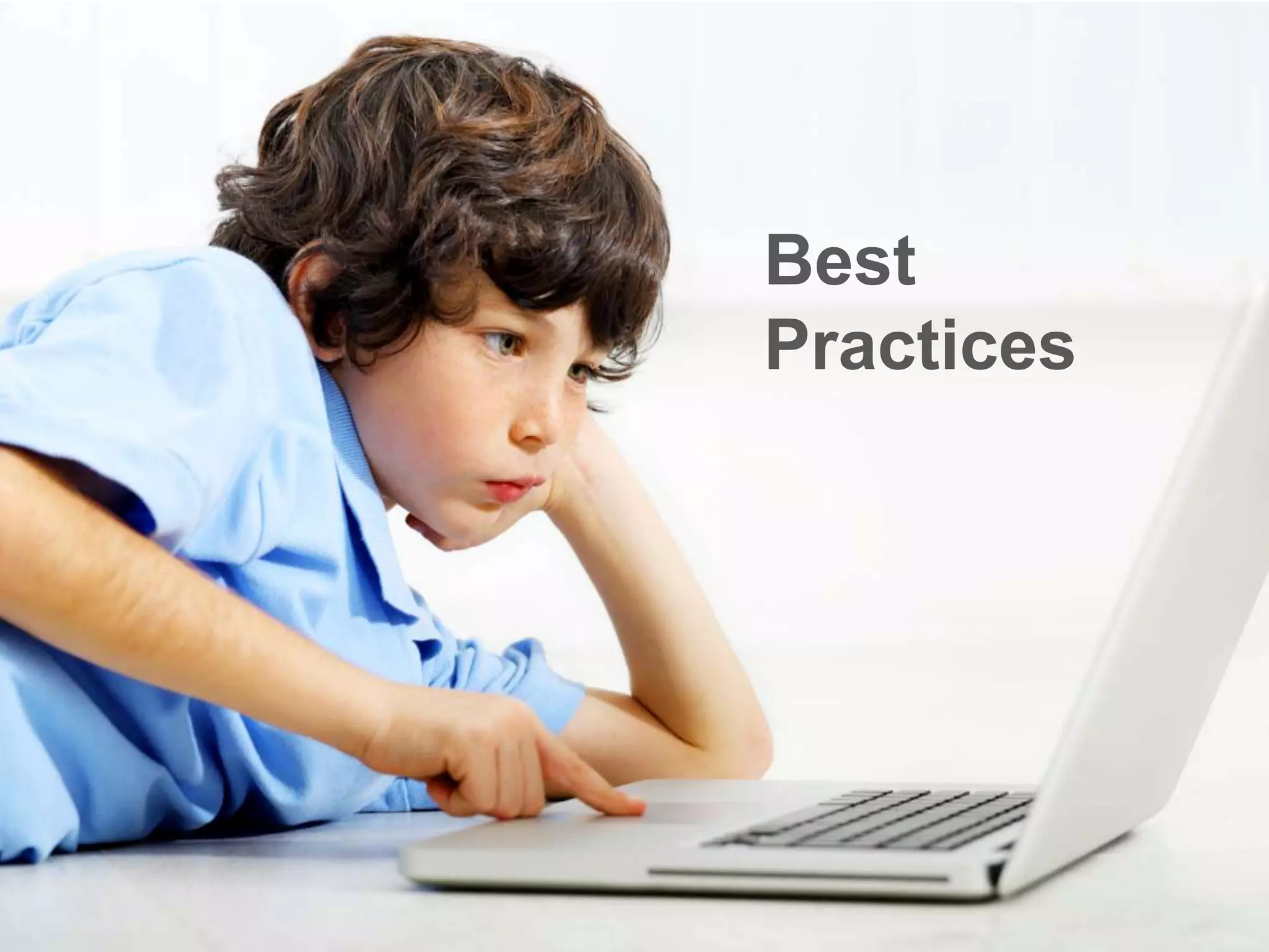 Best
Practices
 