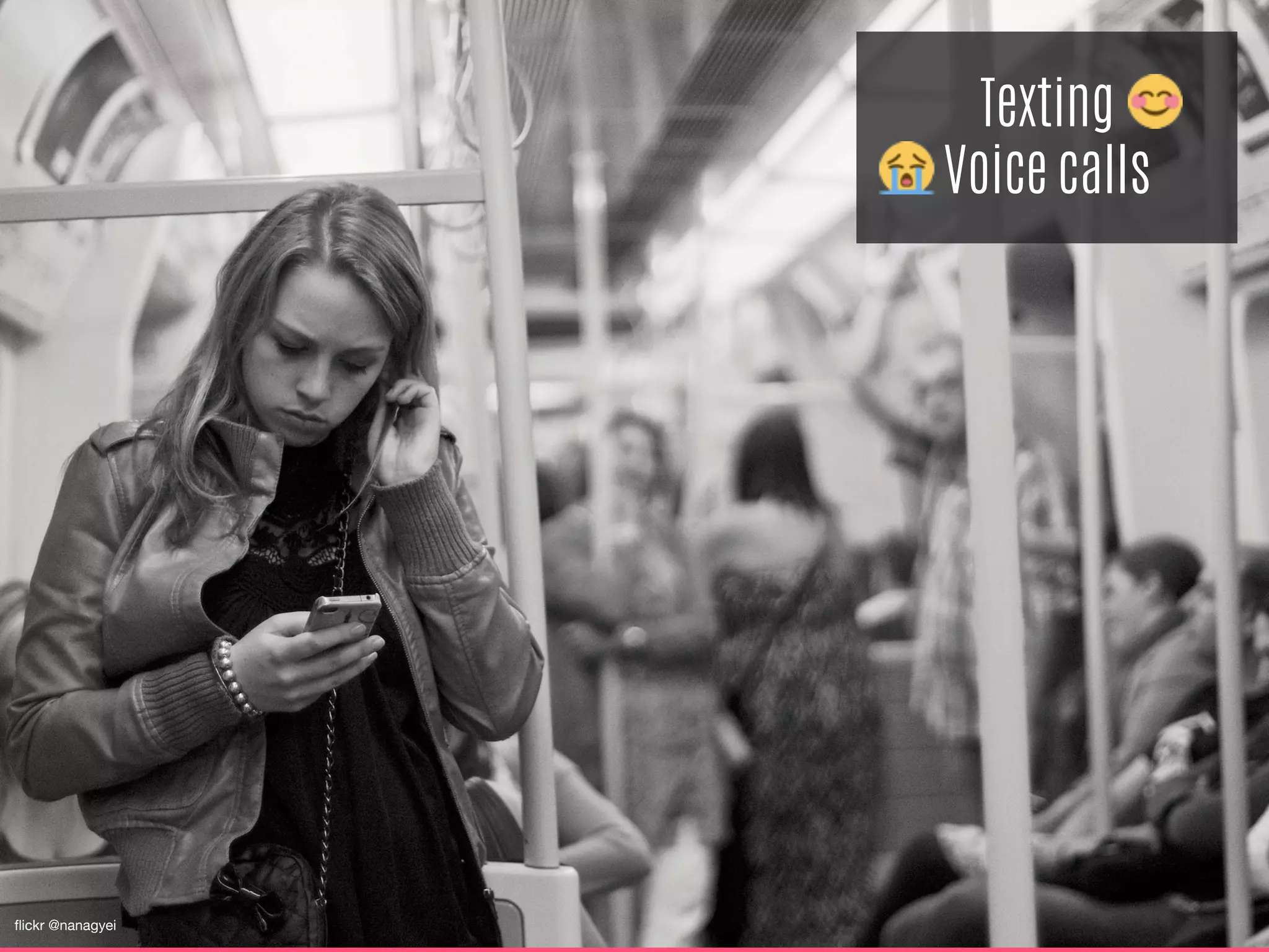 Texting
Voice calls
ﬂickr @nanagyei
 