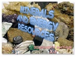 Minerals Energy Resources Ppt