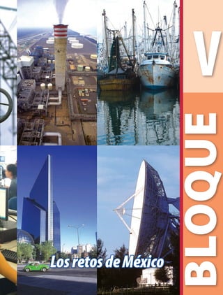 BLOQUE
LosretosdeMéxico
V
GEO-4-P.indb 149 06/11/15 16:37
 