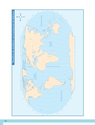 192
165˚
135˚
105˚
75˚
45˚
60˚
90˚
120˚
150˚
15˚
30˚
60˚
90˚
120˚
150˚
180˚
30˚
0˚
15˚
45˚
75˚
105˚
135˚
165˚
165˚
135˚
105˚
75˚
45˚
60˚
90˚
120˚
150˚
15˚
30˚
60˚
90˚
120˚
150˚
180˚
30˚
0˚
15˚
45˚
75˚
105˚
135˚
165˚
30˚
30˚
45˚
45˚
45˚
45˚
30˚
15˚
0˚
15˚
30˚
15˚
0˚
15˚
60˚
60˚
60˚
60˚
75˚
75˚
75˚
75˚
O
C
É
A
N
O
P
A
C
Í
F
I
C
O
OCÉANO
GLACIAL
ÁRTICO
O
C
É
A
N
O
A
T
L
Á
N
T
I
C
O
O
C
É
A
N
O
Í
N
D
I
C
O
O
C
É
A
N
O
P
A
C
Í
F
I
C
O
M
e
r
i
d
i
a
n
o
d
e
G
r
e
e
n
w
i
c
h
Planisferio
de
meridianos
con
la
proyección
de
Robinson
GEO-5-P-187-206.indd 192 28/10/19 14:51
 