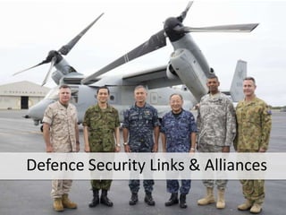Defence Security Links & Alliances
 