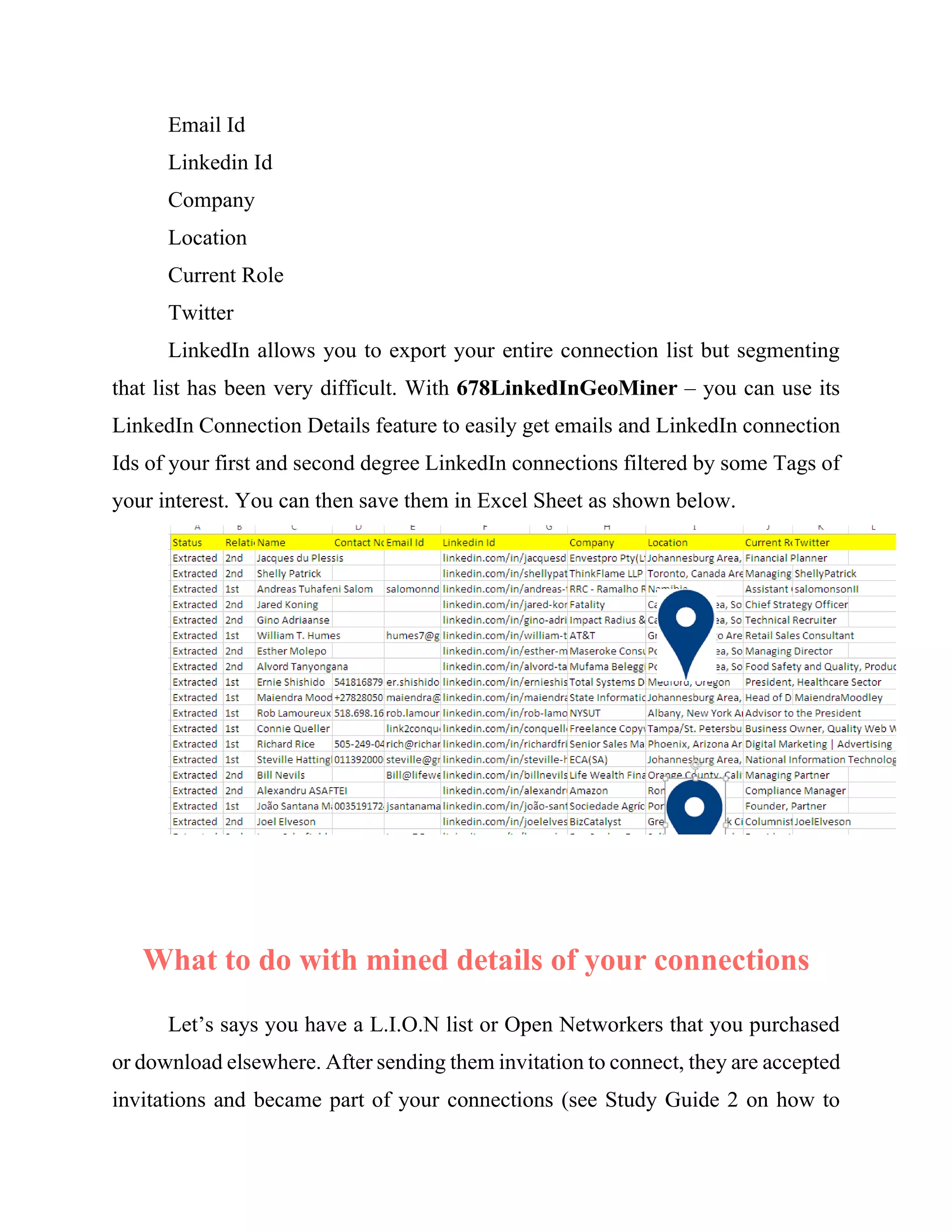 For example, if I receive like 245 connections acceptance in a particular day,
the automated tool should visit all of them on my behalf and view their profiles.
What is the value of this exercise you may ask?
Statistics also shows that more than 40% of people who your 2nd
and 3rd
connections are likely to view your profile and also connect with you just because
you are showing up on the profile pages of your 1st
degree connections that
accepted your request to connect. In one particular day after the software was
launched, I asked it to pull out the statistics of those people that view my profile in
the previous day. To my surprise the statistics shows that more than 60% of the
 