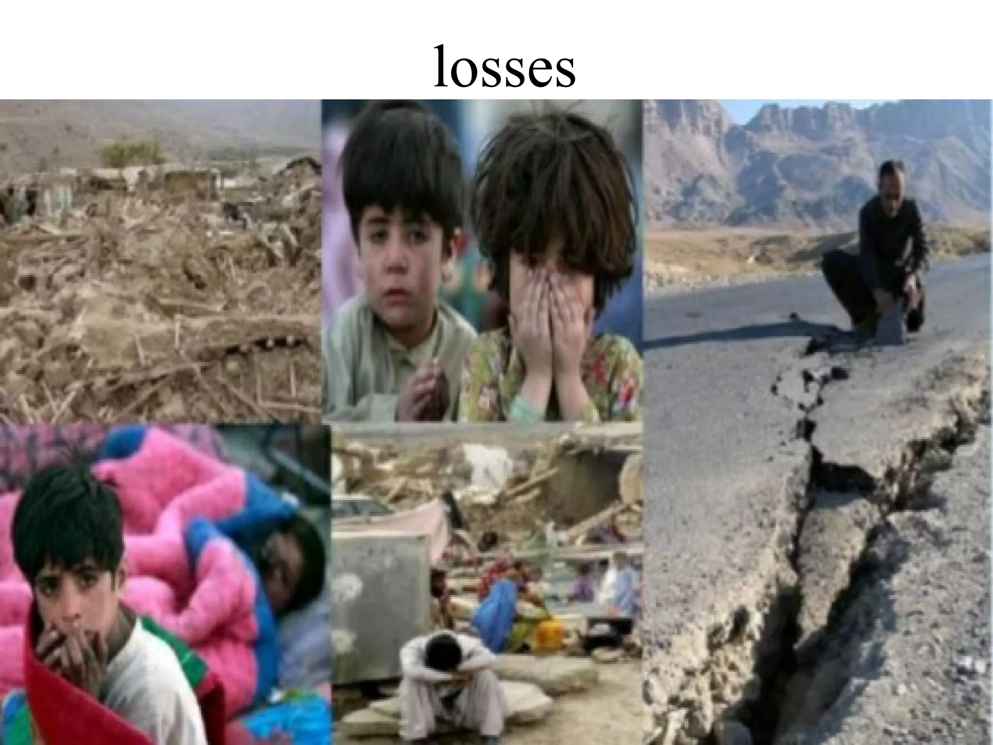 losses
 