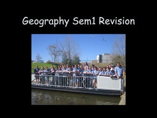 Geography Sem1 Revision 