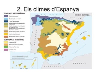 2. Els climes d’Espanya
 