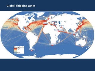 Global Shipping Lanes
 