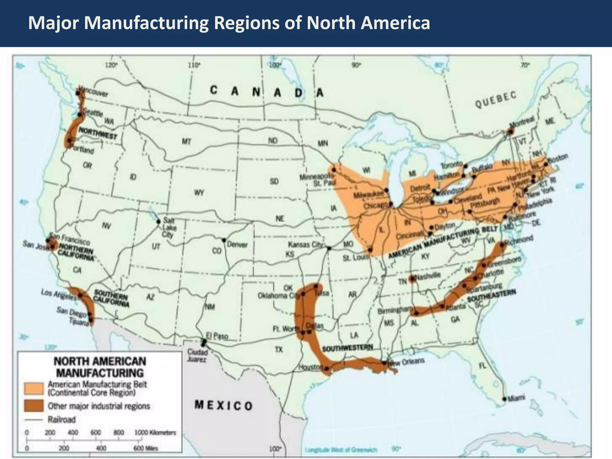 Major Manufacturing Regions of North America
 