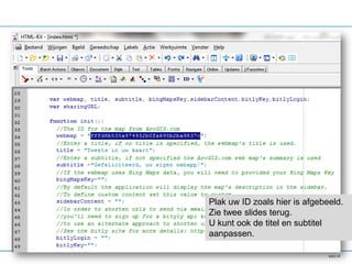 Plak uw ID zoals hier is afgebeeld.
Zie twee slides terug.
U kunt ook de titel en subtitel
aanpassen.
 