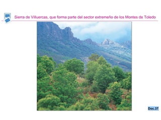 Sierra de Villuercas, que forma parte del sector extremeño de los Montes de Toledo Doc.37 