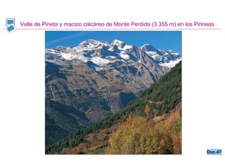 Valle de Pineta y macizo calcáreo de Monte Perdido (3.355 m) en los Pirineos Doc.47 