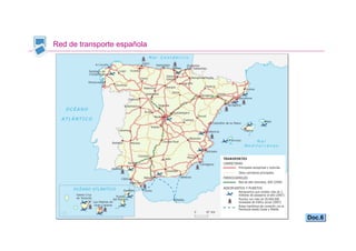 Red de transporte española




                             Doc.6
 