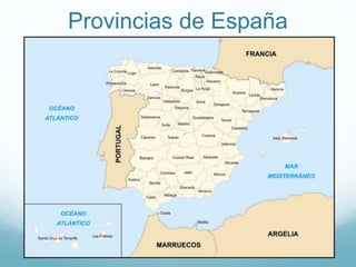 Provincias de España
 