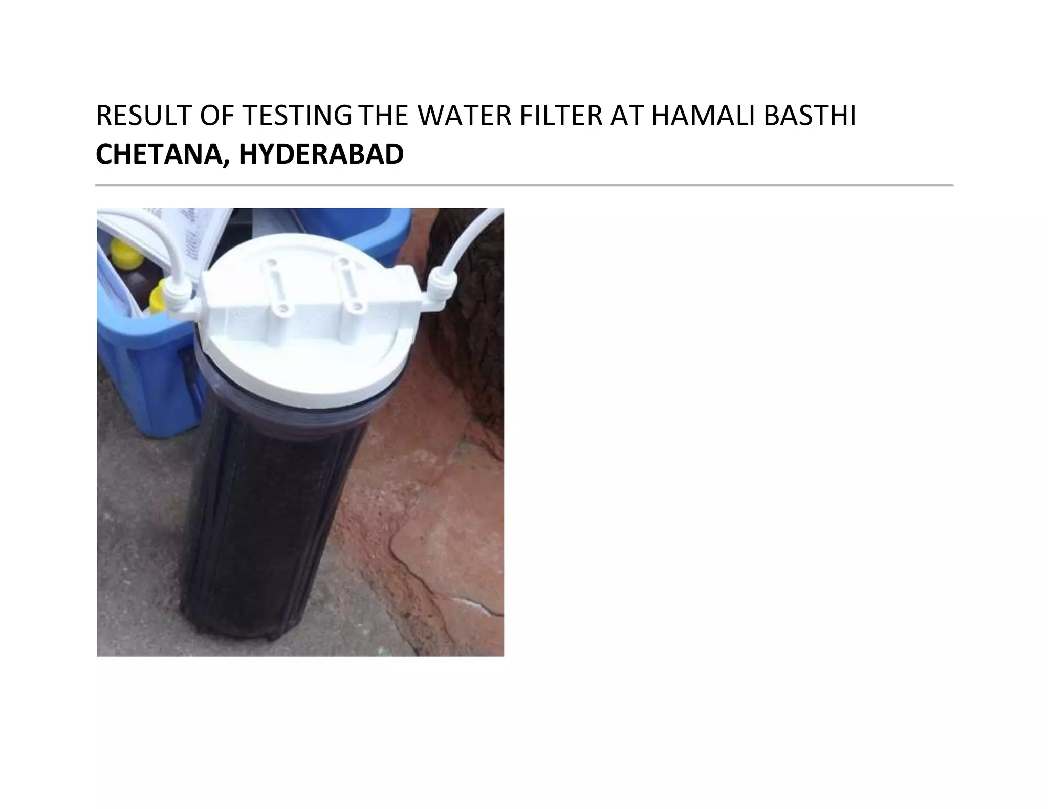 Geo 3 water filter test results hamali basti Hyderabad PPT