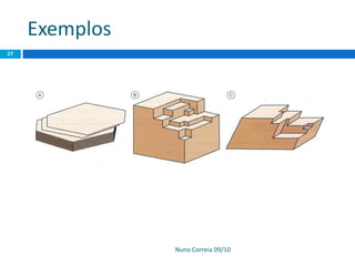 Exemplos
Nuno Correia 09/10
27
 