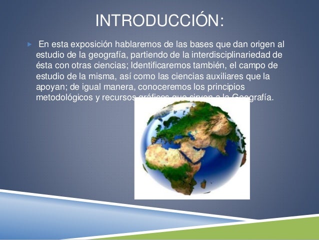 Globo terráqueo y aplicación de la geografía como ciencia