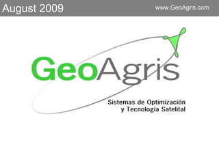 August 2009 www.GeoAgris.com 