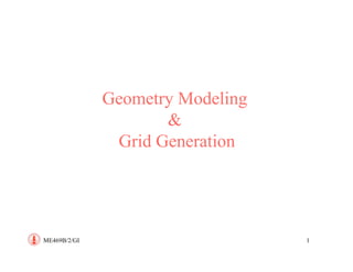 geometry modeling and grid generation for cfd simulation | PDF