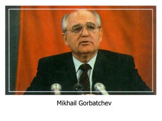 Mikhail Gorbatchev 