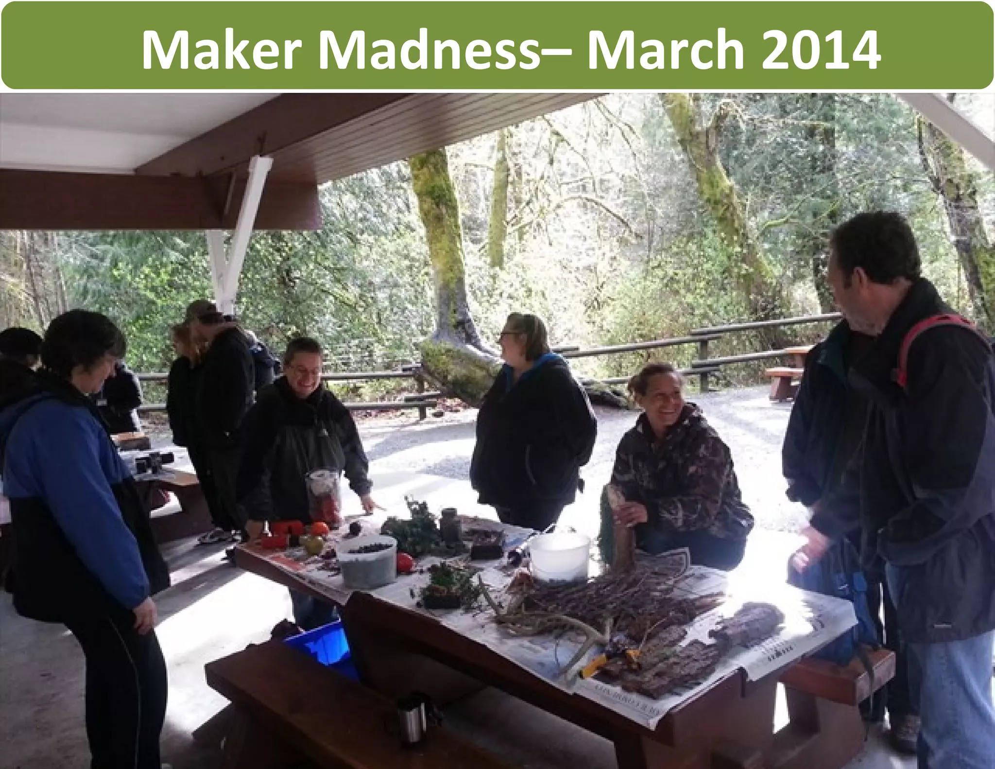 Maker Madness– March 2014
 