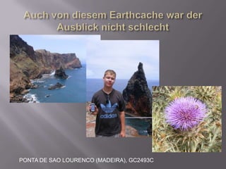 Weiter ging‘s mit AussichtscachesAs viagens do Alexandre, GC1FNTX