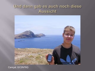 Auch ein AussichtscacheO Deserto, GC2M4G4