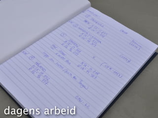 dagens arbeid   27
 