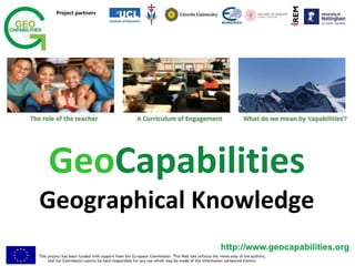 Project partners
http://www.geocapabilities.org
http://www.geocapabilities.org
GeoCapabilities
Geographical Knowledge
 