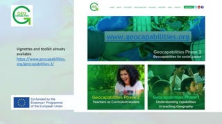 www.geocapabilities.org
Vignettes and toolkit already
available
https://www.geocapabilities.
org/geocapabilities-3/
 