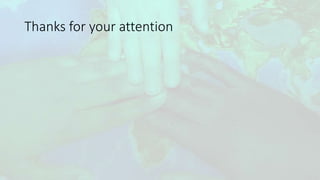 Thanks for your attention
 