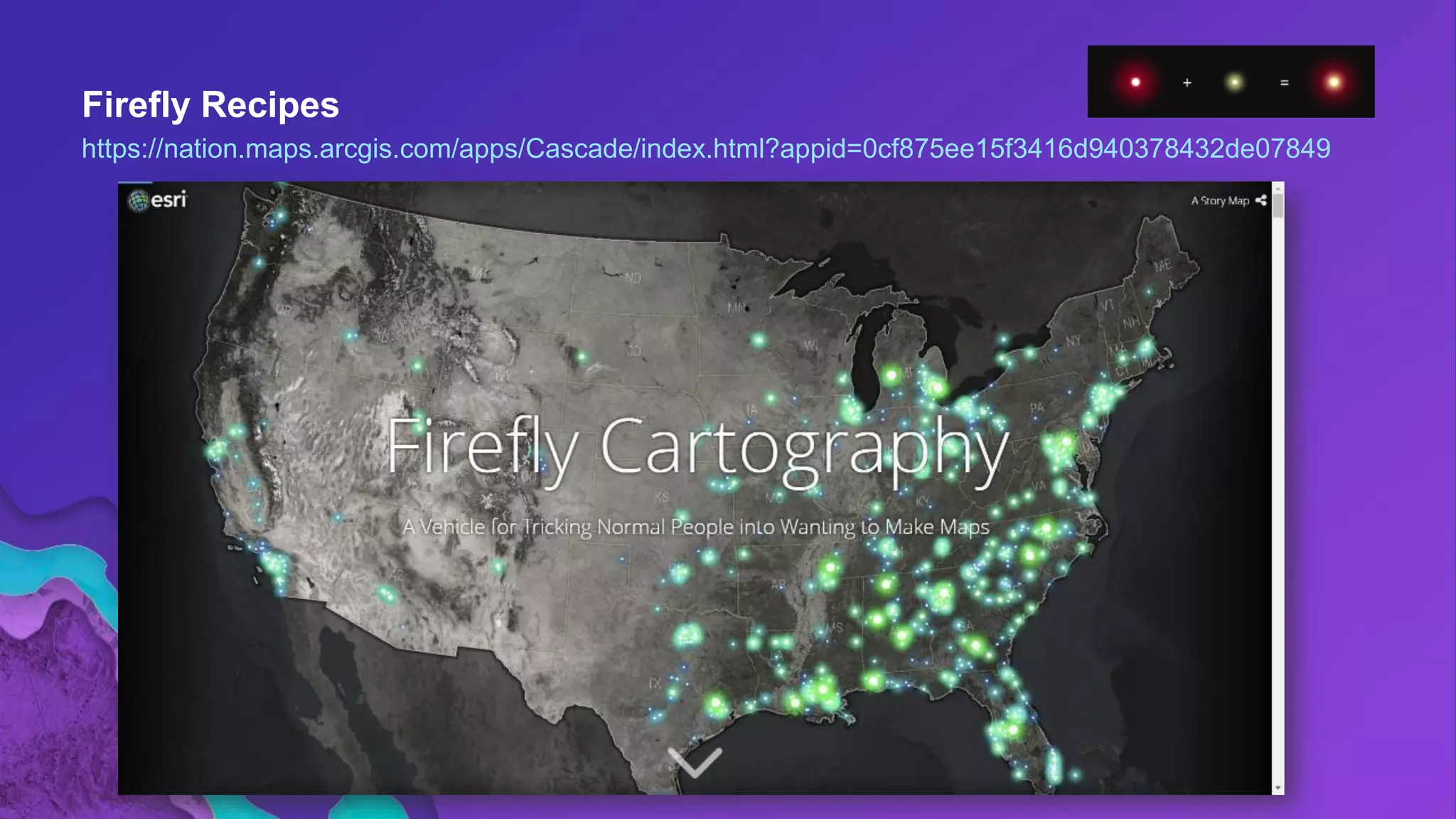 Firefly Recipes
https://nation.maps.arcgis.com/apps/Cascade/index.html?appid=0cf875ee15f3416d940378432de07849
 