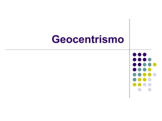 Geocentrismo 